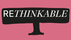 ReThinkable